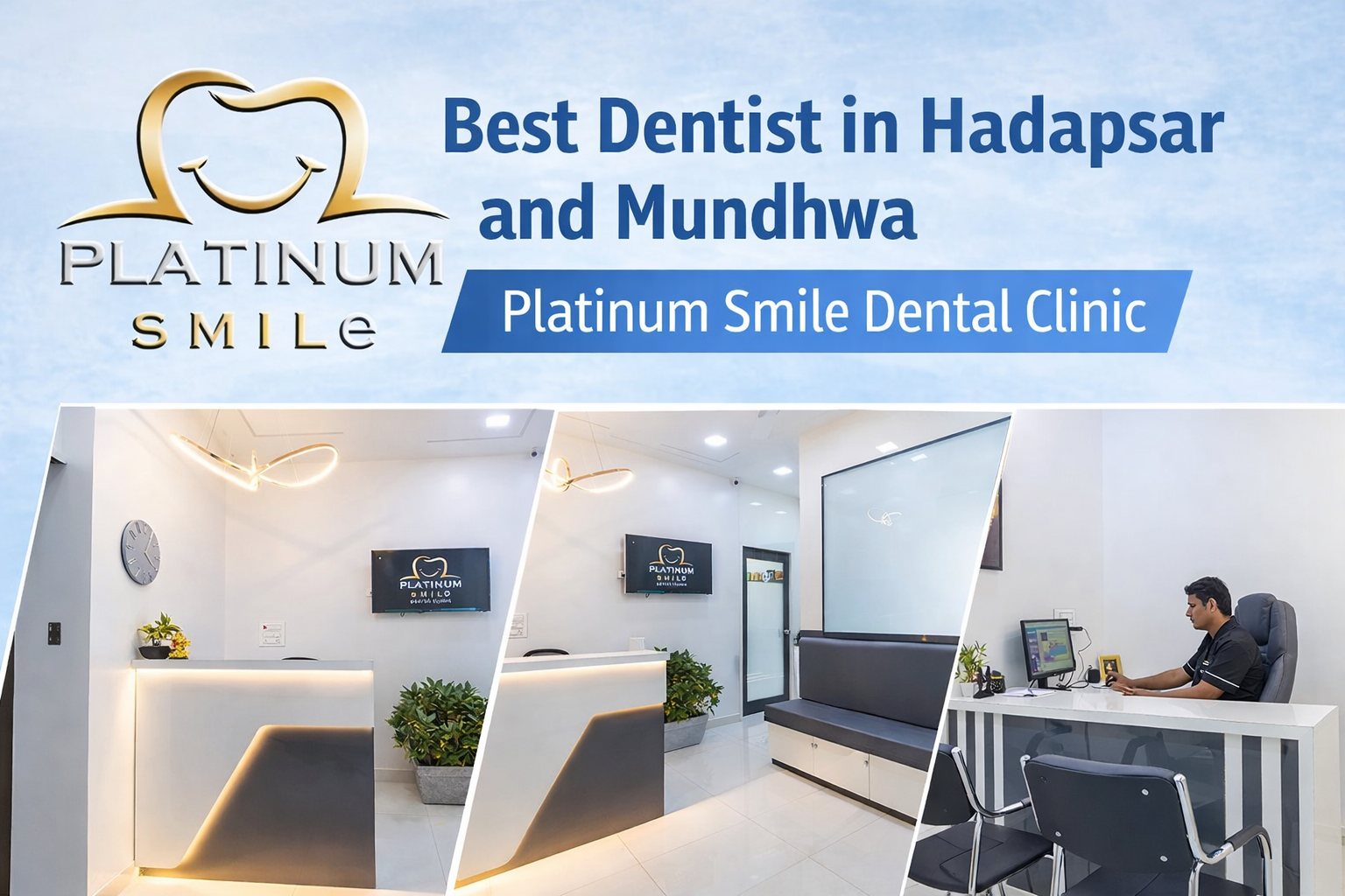 Best Dentist in Hadapsar and Mundhwa